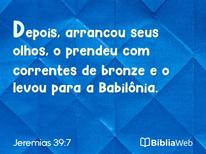 Jeremias 39:7 em imagem para compartilhar