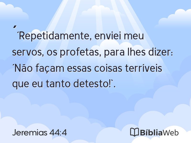 Jeremias 44:4 em imagem para compartilhar