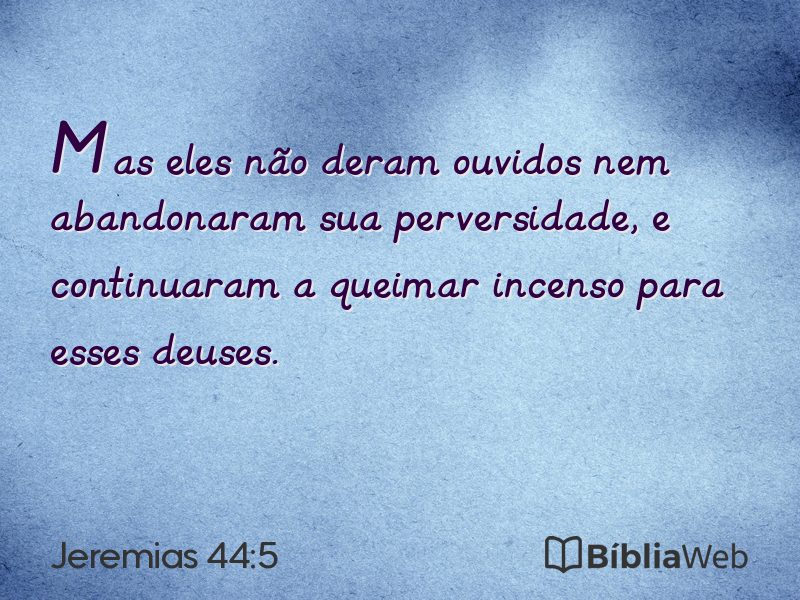 Jeremias 44:5 em imagem para compartilhar