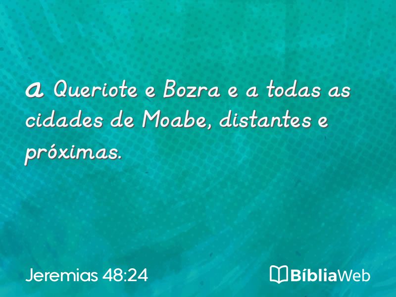 Jeremias 48:24 em imagem para compartilhar