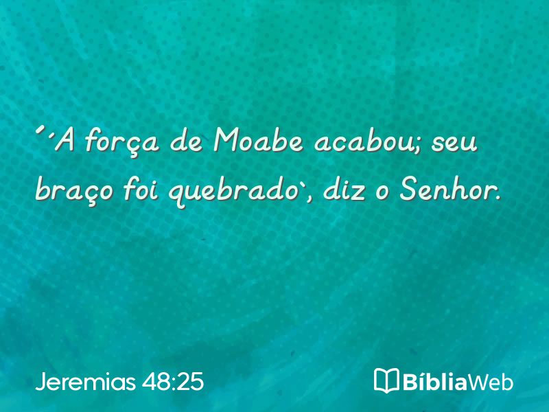 Jeremias 48:25 em imagem para compartilhar
