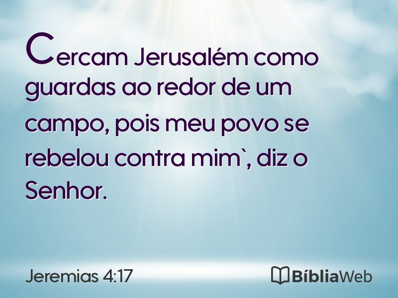 Jeremias 4:17 em imagem para compartilhar