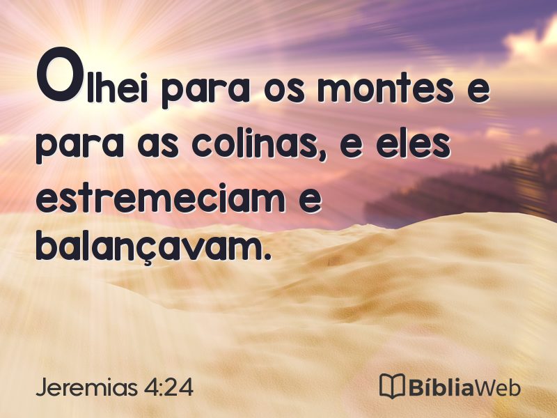 Jeremias 4:24 em imagem para compartilhar
