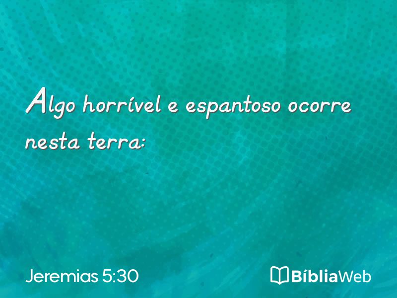 Jeremias 5:30 em imagem para compartilhar