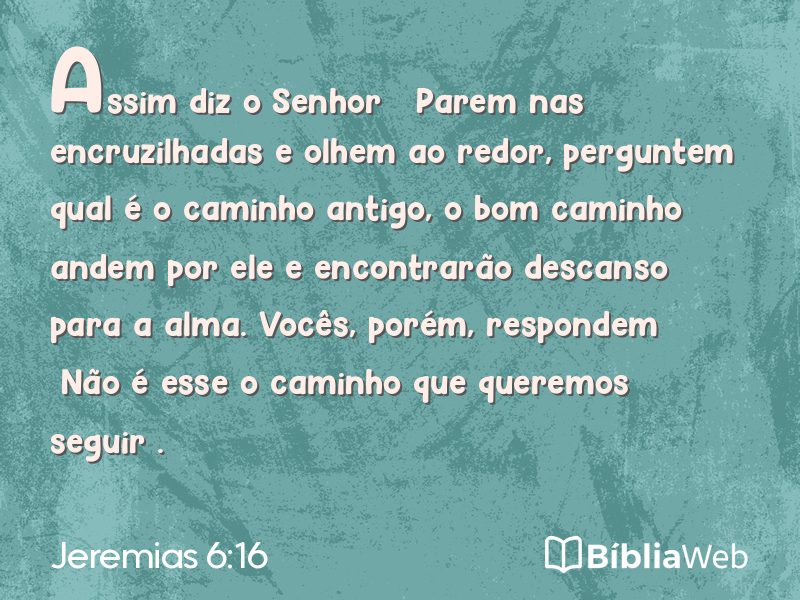 Jeremias 6:16 em imagem para compartilhar