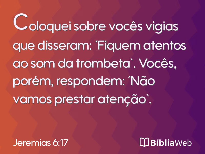 Jeremias 6:17 em imagem para compartilhar