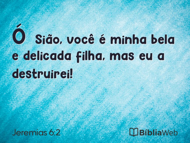 Jeremias 6:2 em imagem para compartilhar