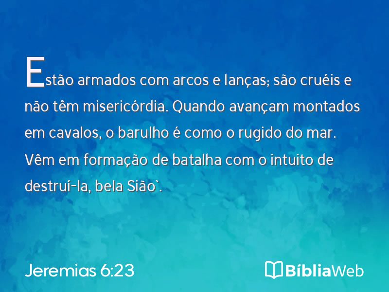 Jeremias 6:23 em imagem para compartilhar