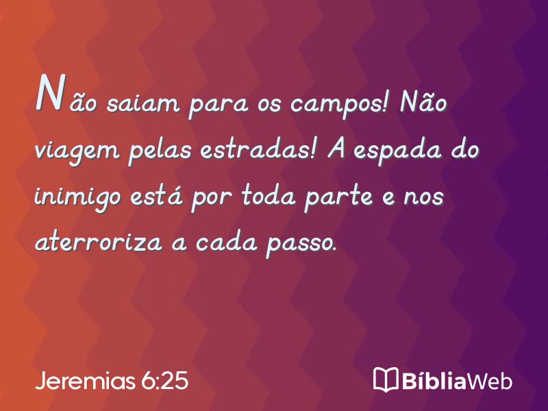 Jeremias 6:25 em imagem para compartilhar