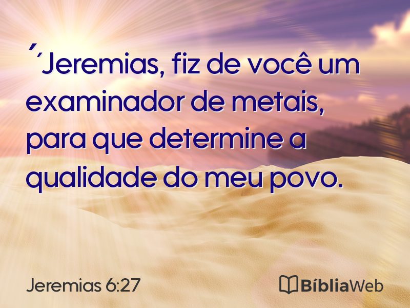 Jeremias 6:27 em imagem para compartilhar