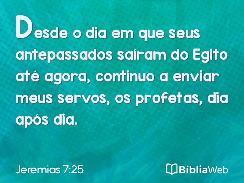 Jeremias 7:25 em imagem para compartilhar