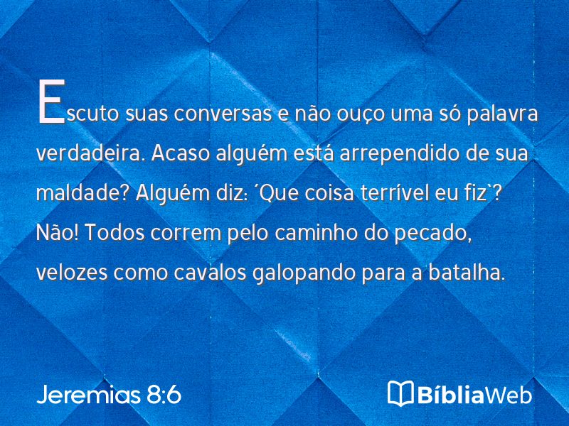 Jeremias 8:6 em imagem para compartilhar