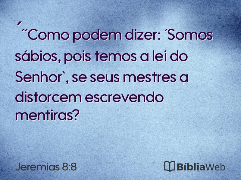 Jeremias 8:8 em imagem para compartilhar