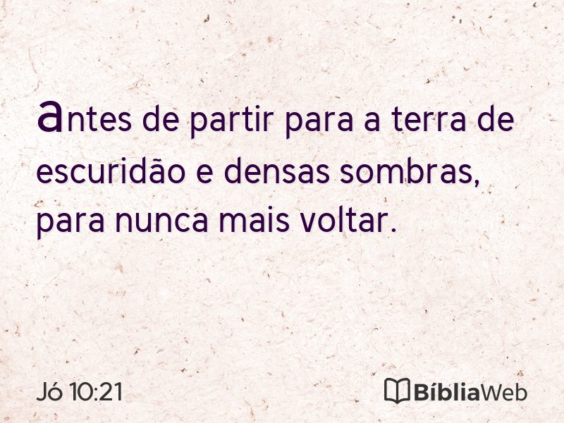 Jó 10:21 em imagem para compartilhar