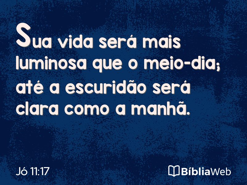 Jó 11:17 em imagem para compartilhar