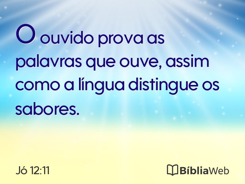 Jó 12:11 em imagem para compartilhar
