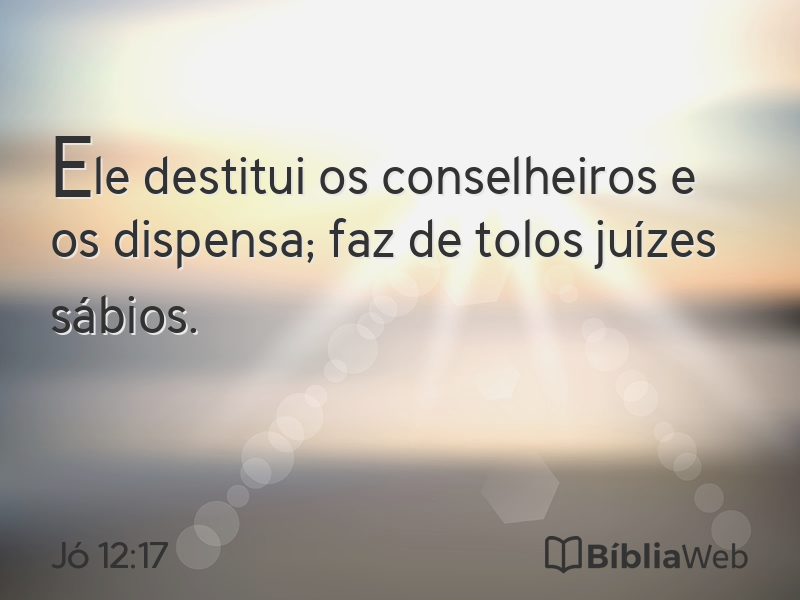 Jó 12:17 em imagem para compartilhar