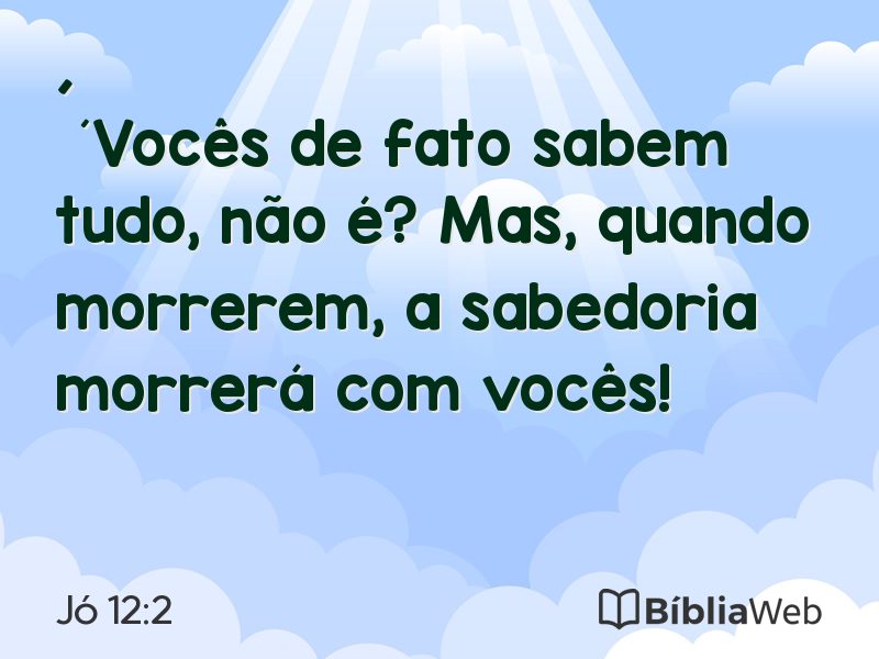 Jó 12:2 em imagem para compartilhar