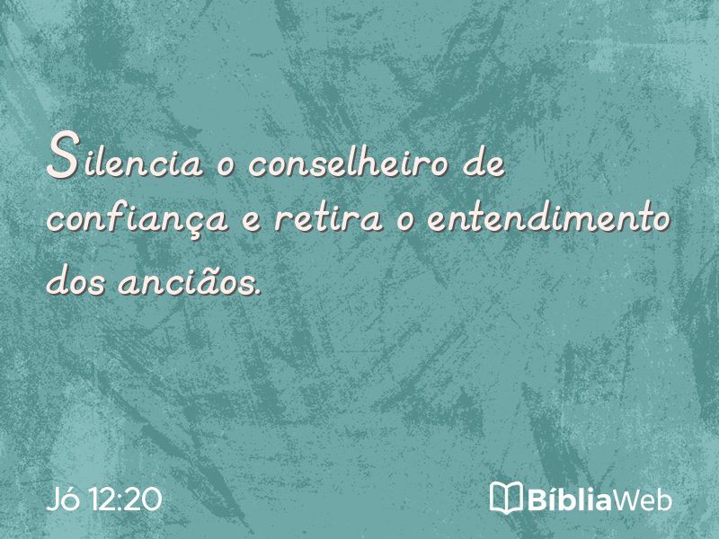 Jó 12:20 em imagem para compartilhar