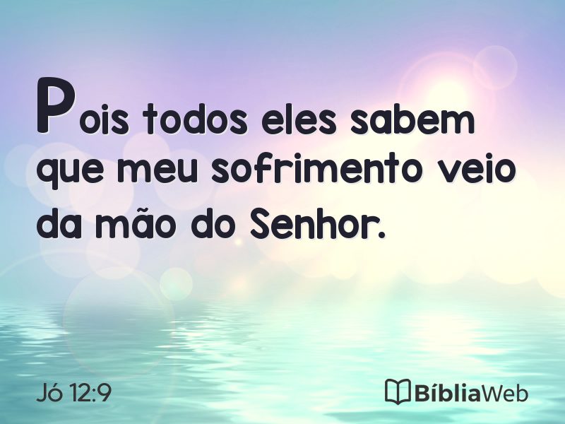Jó 12:9 em imagem para compartilhar