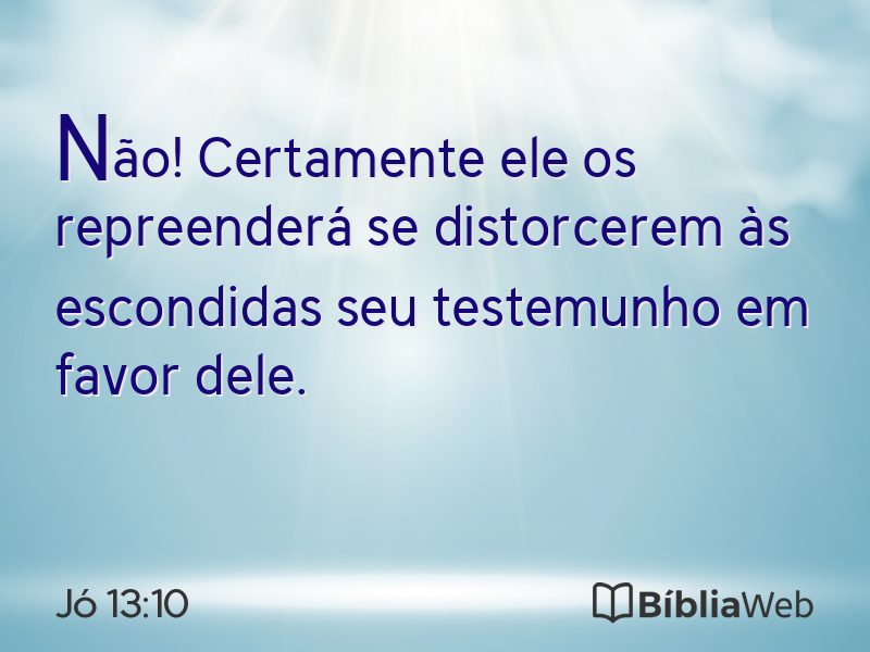 Jó 13:10 em imagem para compartilhar