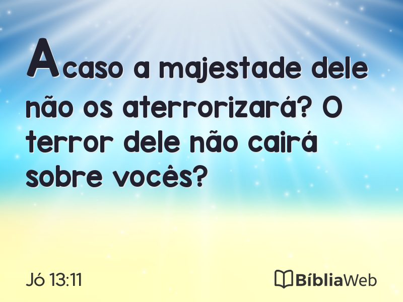 Jó 13:11 em imagem para compartilhar