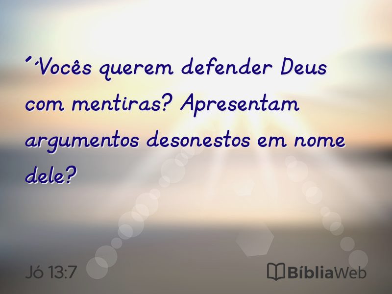 Jó 13:7 em imagem para compartilhar