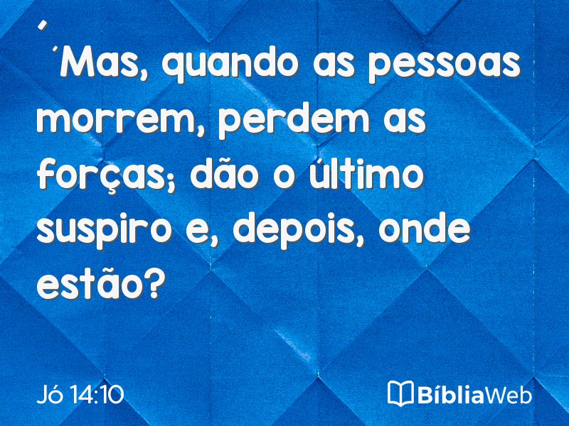 Jó 14:10 em imagem para compartilhar