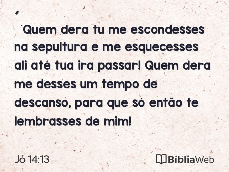 Jó 14:13 em imagem para compartilhar
