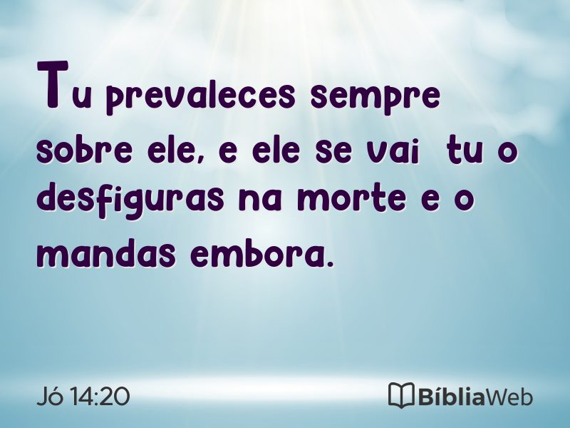 Jó 14:20 em imagem para compartilhar