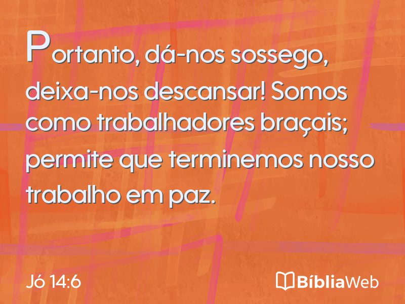 Jó 14:6 em imagem para compartilhar