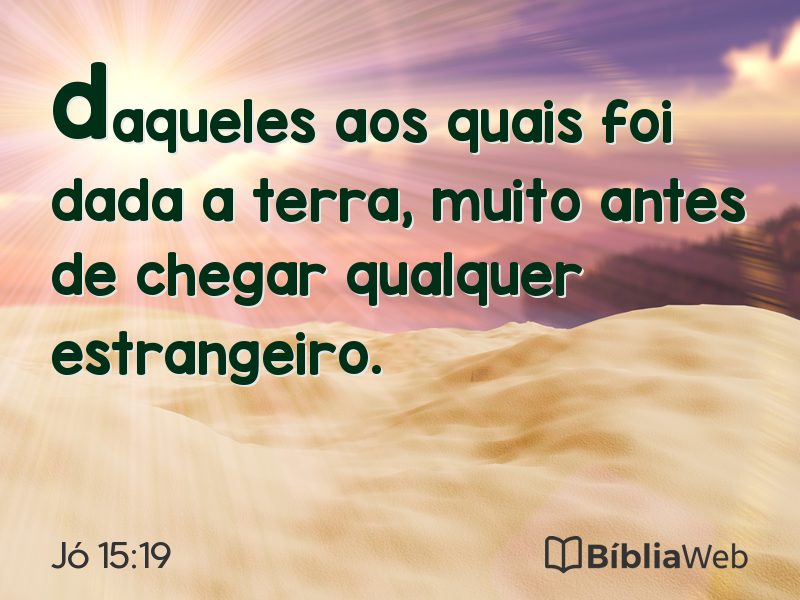 Jó 15:19 em imagem para compartilhar