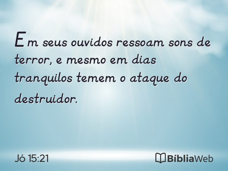 Jó 15:21 em imagem para compartilhar