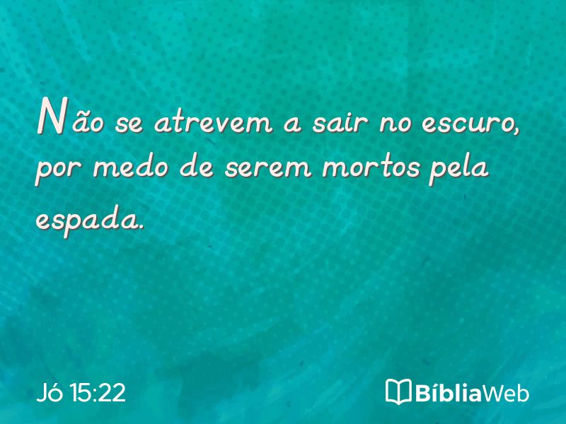 Jó 15:22 em imagem para compartilhar