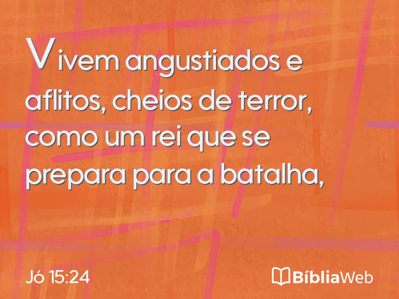 Jó 15:24 em imagem para compartilhar