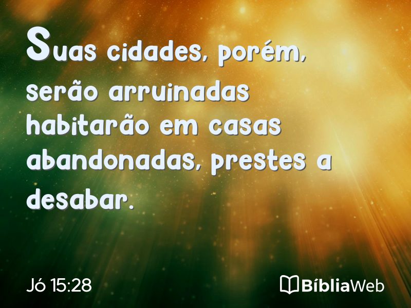 Jó 15:28 em imagem para compartilhar