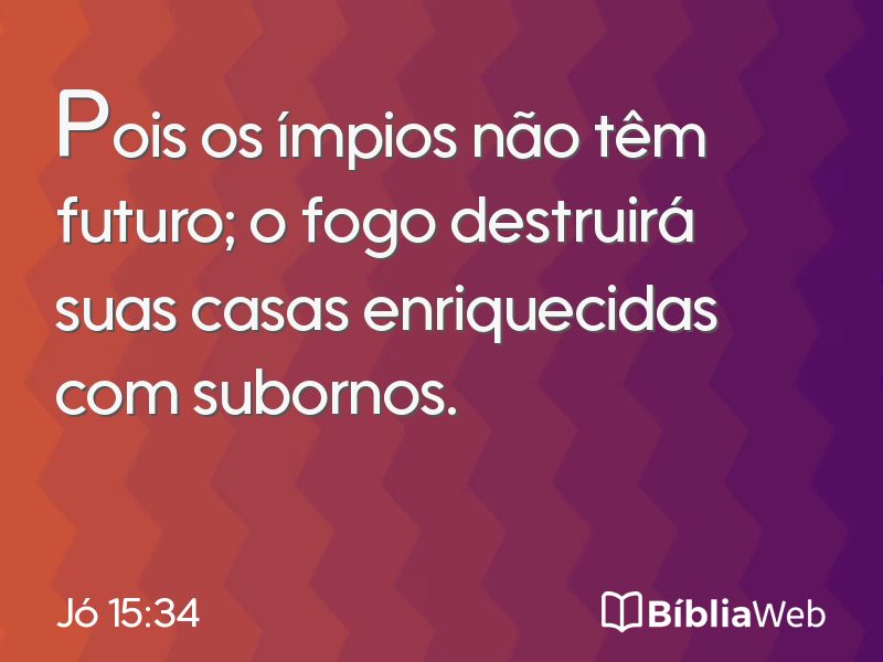 Jó 15:34 em imagem para compartilhar