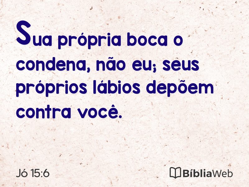 Jó 15:6 em imagem para compartilhar