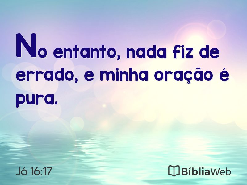Jó 16:17 em imagem para compartilhar