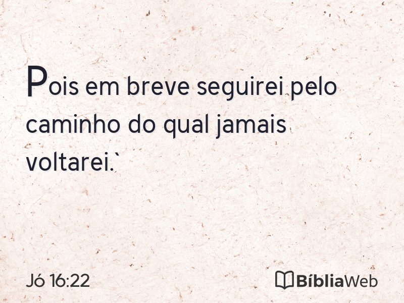 Jó 16:22 em imagem para compartilhar