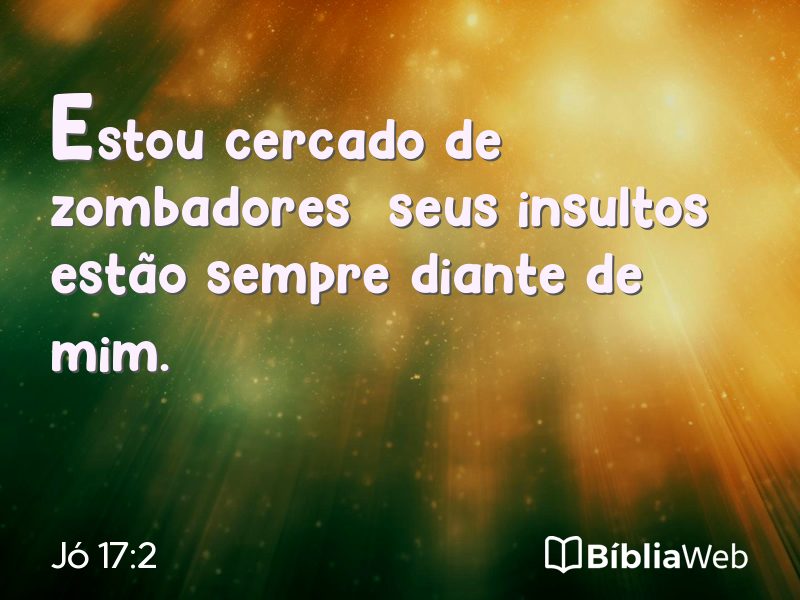 Jó 17:2 em imagem para compartilhar