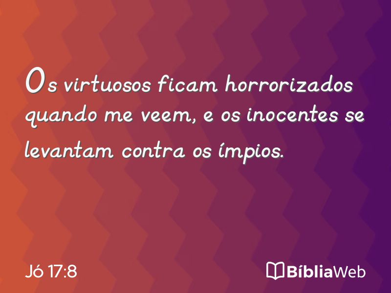Jó 17:8 em imagem para compartilhar