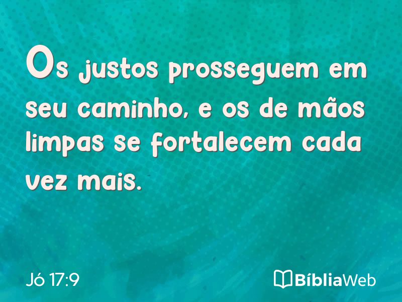 Jó 17:9 em imagem para compartilhar