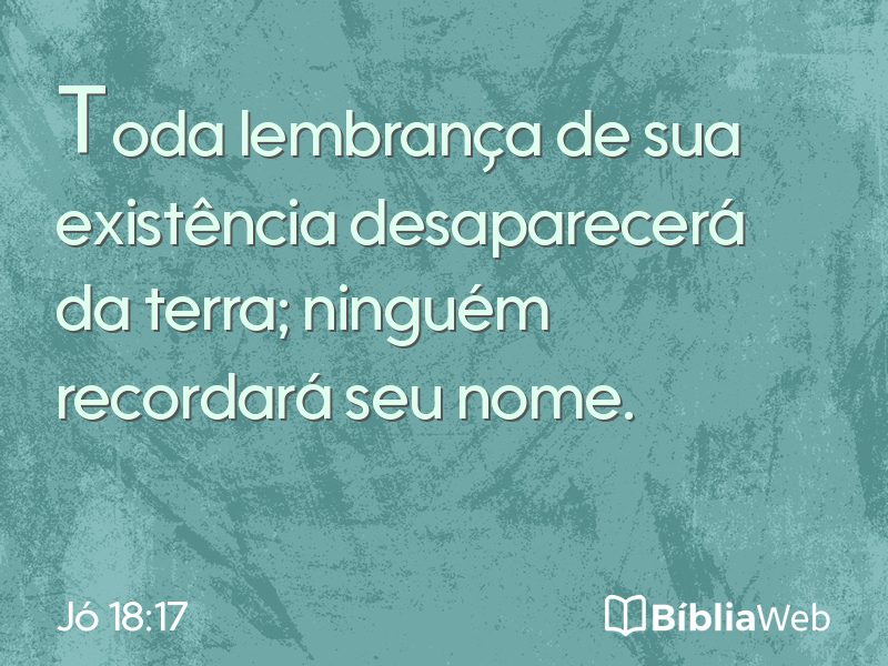 Jó 18:17 em imagem para compartilhar