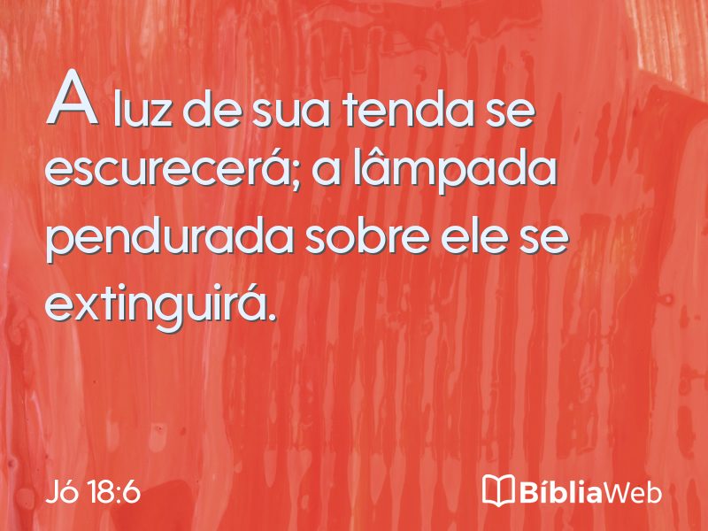 Jó 18:6 em imagem para compartilhar