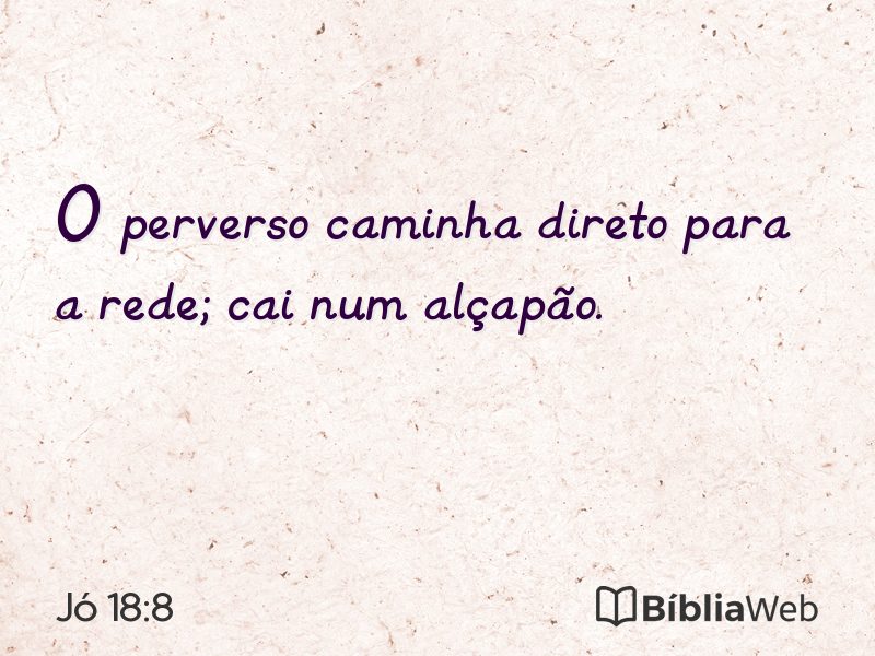 Jó 18:8 em imagem para compartilhar