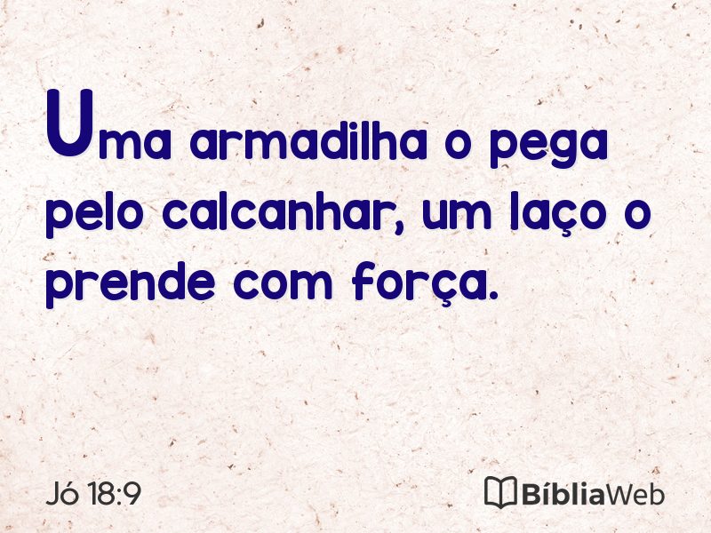 Jó 18:9 em imagem para compartilhar
