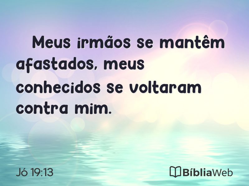 Jó 19:13 em imagem para compartilhar