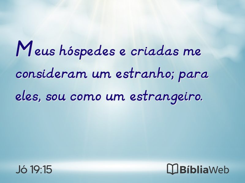 Jó 19:15 em imagem para compartilhar