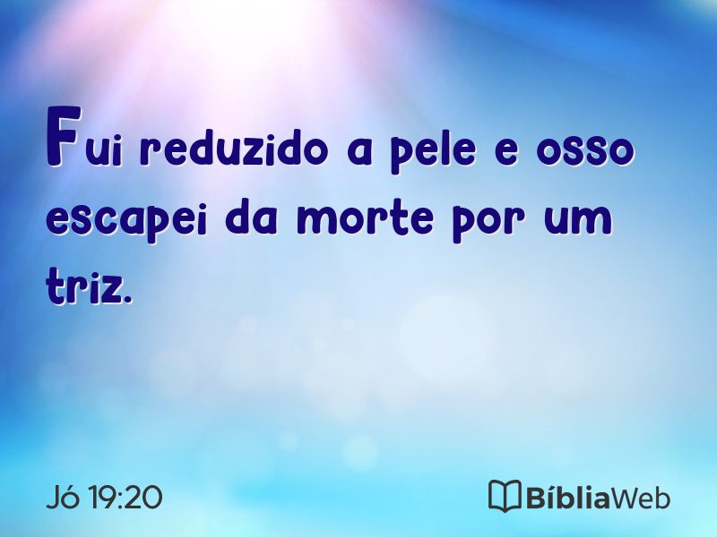 Jó 19:20 em imagem para compartilhar